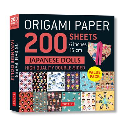 Origami Paper 200 Sheets Japanese Dolls 6 (15 CM): Tuttle Origami Paper: Double Sided Origami Sheets Printed with 12 Different Designs (Instructions f