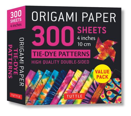 Origami Paper 300 Sheets Tie-Dye Patterns 4 (10 CM): Tuttle Origami Paper: Double-Sided Origami Sheets Printed with 12 Different Designs