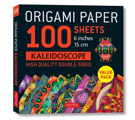 Origami Paper 100 Sheets Kaleidoscope 6 (15 CM): Tuttle Origami Paper: Double-Sided Origami Sheets Printed with 12 Different Patterns: Instructions fo