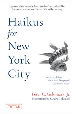 Haikus for New York City: Seventeen Syllables for Nine Million People