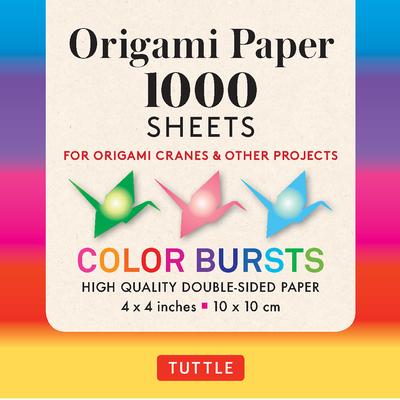 Origami Paper Color Bursts 1,000 Sheets 4 (10 CM): Tuttle Origami Paper: Double-Sided Origami Sheets Printed with 12 Different Designs (Instructions I