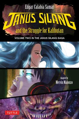 Janus Silang and the Struggle for Kalibutan: Volume Two in the Janus Silang Saga