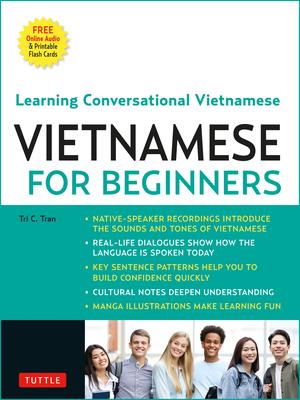 Vietnamese for Beginners: Learning Conversational Vietnamese (Free Online Audio) Subscription