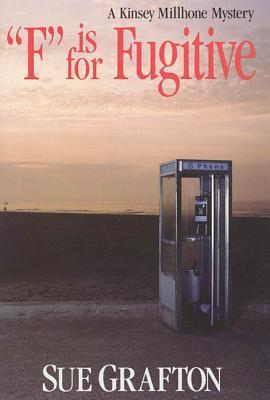 F Is for Fugitive