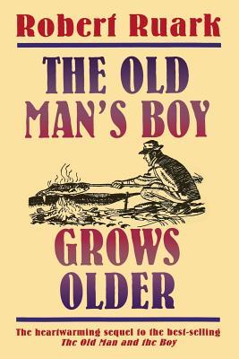 The Old Man's Boy Grows Older