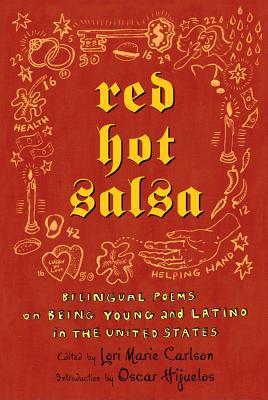 Red Hot Salsa: Bilingual Poems on Being Young and Latino in the United States