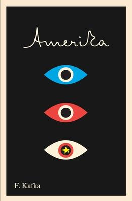 Amerika: The Missing Person: A New Translation, Based on the Restored Text