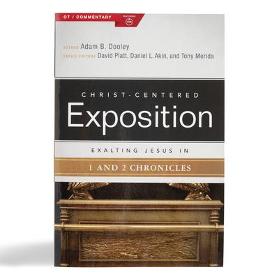 Exalting Jesus in 1 & 2 Chronicles