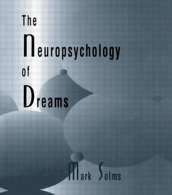 The Neuropsychology of Dreams: A Clinico-anatomical Study Subscription