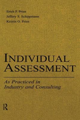 Individual Assessment: As Practiced in Industry and Consulting