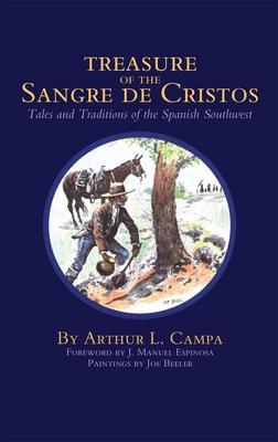 Treasure of the Sangre de Cristos: Tales and Traditions of the Spanish Southwest