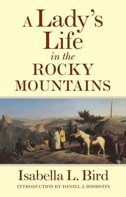 A Lady's Life in the Rocky Mountains: Volume 14