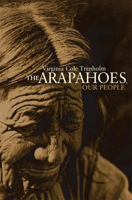 The Arapahoes, Our People, Volume 105