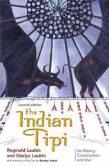 The Indian Tipi: Its History, Construction, and Use Subscription