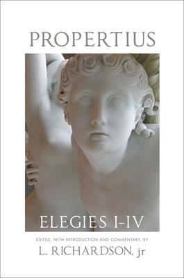 Propertius, Elegies I-IV