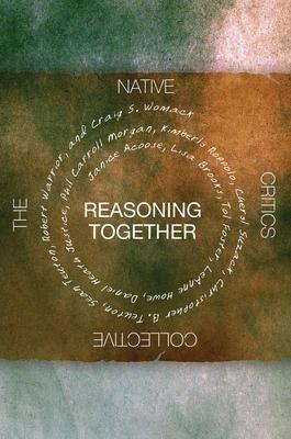 Reasoning Together: The Native Critics Collective