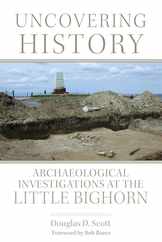 Uncovering History: Archaeological Investigations at the Little Bighorn Subscription