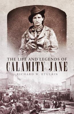 The Life and Legends of Calamity Jane: Volume 29