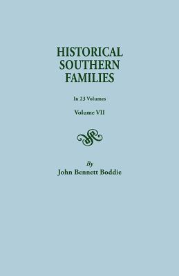 Historical Southern Families. in 23 Volumes. Volume VII