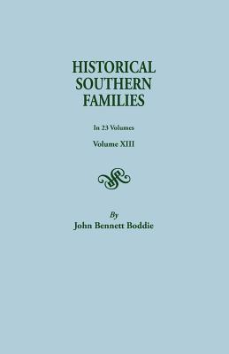 Historical Southern Families. in 23 Volumes. Volume XIII