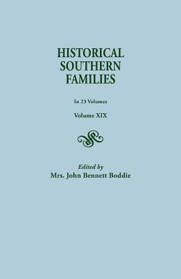 Historical Southern Families. in 23 Volumes. Volume XIX