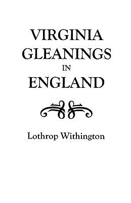 Virginia Gleanings in England