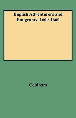 English Adventurers and Emigrants, 1609-1660