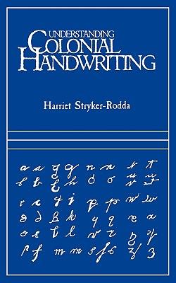 Understanding Colonial Handwriting (Rev)