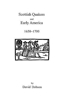 Scottish Quakers and Early America, 1650-1700