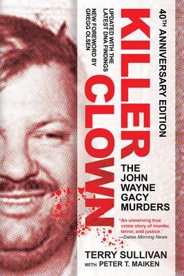 Killer Clown: The John Wayne Gacy Murders