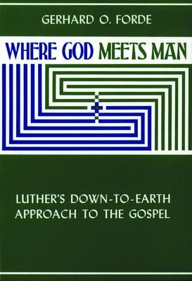 Where God Meets Man