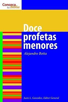 Los Doce Profetas Menores: The Twelve Minor Prophets