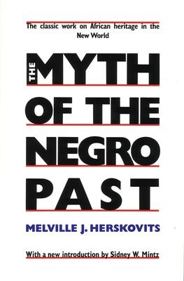 The Myth of the Negro Past Subscription