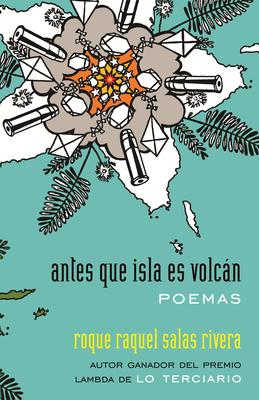 Antes Que Isla Es Volcn / Before Island Is Volcano: Poemas / Poems Subscription