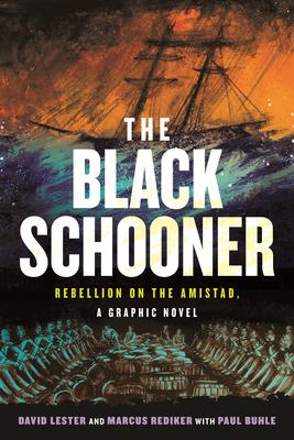 The Black Schooner: Rebellion on the Amistad, a Graphic Novel Subscription