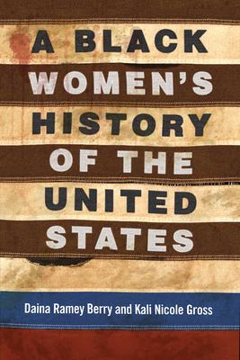 A Black Women's History of the United States