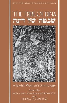 The Tribe of Dina: A Jewish Women's Anthology