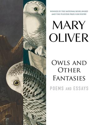 Owls and Other Fantasies: Poems and Essays