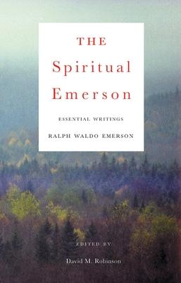 The Spiritual Emerson: Essential Writings Subscription