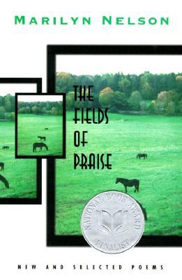 Fields of Praise: New and Selected Poems