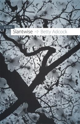 Slantwise: Poems