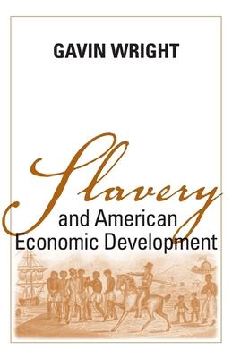 Slavery and American Economic Development