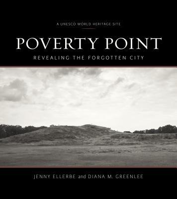 Poverty Point: Revealing the Forgotten City