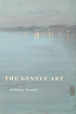 The Gentle Art: Poems