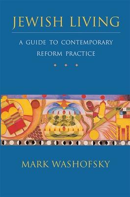 Jewish Living: A Guide to Contemporary Reform Practice (Revised Edition) Subscription