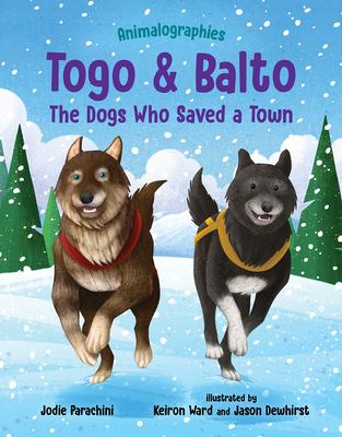 Togo and Balto: The Dogs Who Saved a Town Subscription