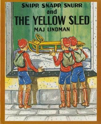 Snipp, Snapp, Snurr and the Yellow Sled