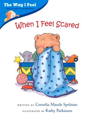 When I Feel Scared