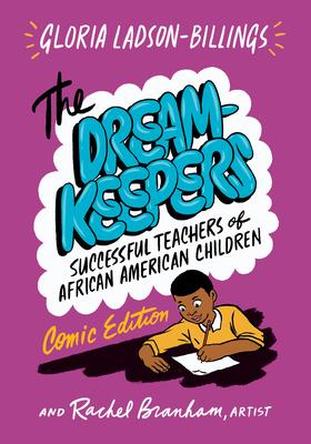 The Dreamkeepers: Successful Teachers of African American Children, Comic Edition Subscription