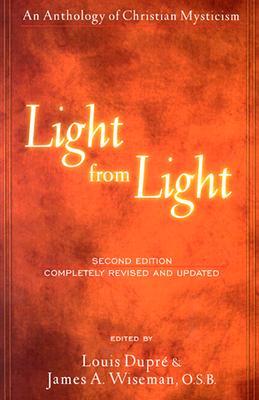 Light from Light (Second Edition): An Anthology of Christian Mysticism